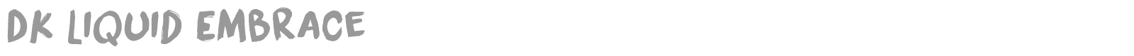 DK Liquid Embrace font preview